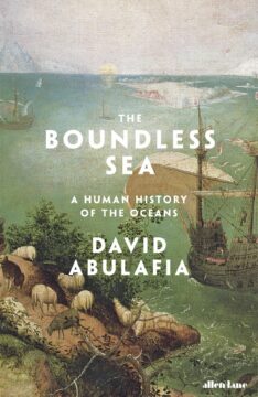 A Boundless Sea by David Abulafia