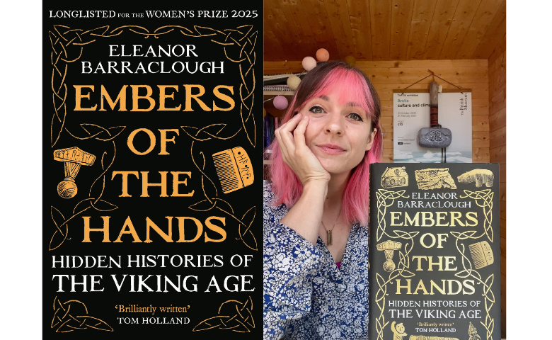 The book cover of Embers of the Hands: Hidden Histories of the Viking Age, and a portrait of author Eleanor Barraclough