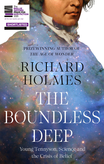 Book cover of 'The Boundless Deep: Young Tennyson, Science and the Crisis of Belief' by Richard Holmes Book cover of 'The Boundless Deep: Young Tennyson, Science and the Crisis of Belief' by Richard Holmes