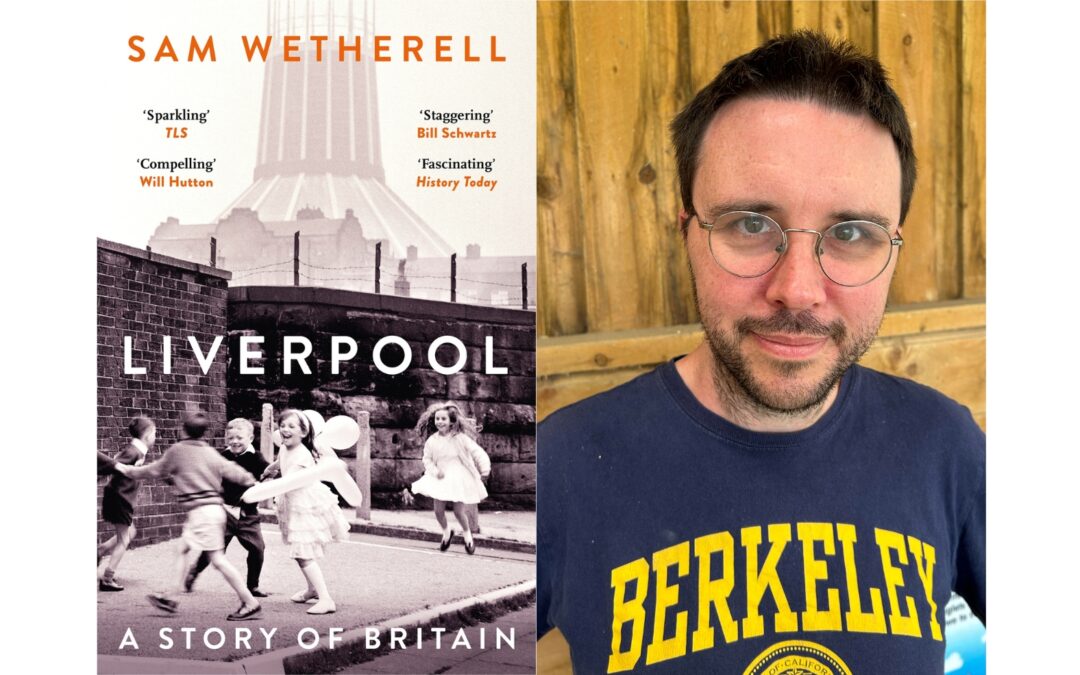 Book cover of 'Liverpool' by Sam Wetherell, next to a headshot of Sam.